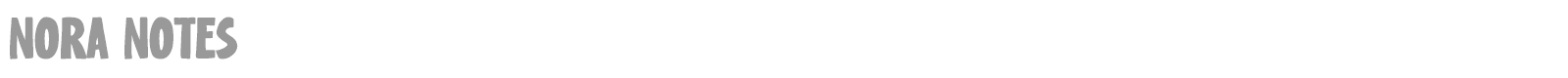Nora Notes font preview